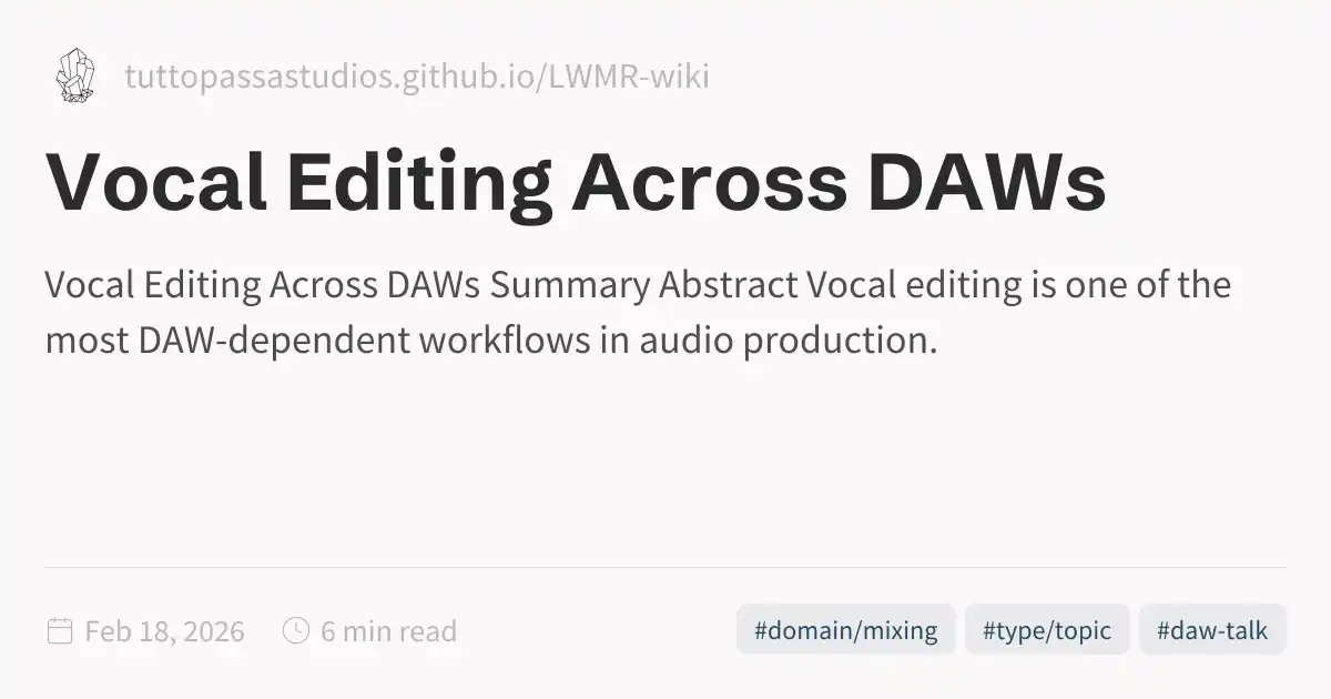 Vocal Editing Across DAWs